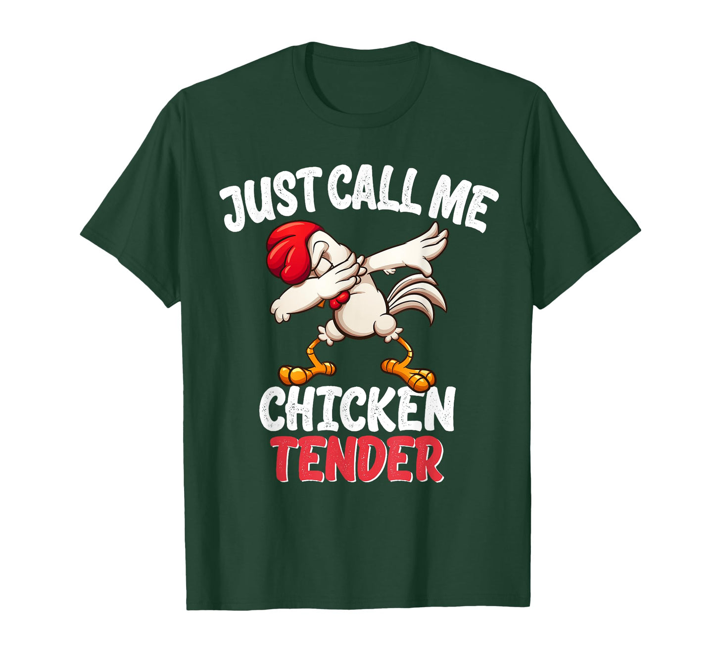 Just Call Me Chicken Tender design Dabbing Chicken Gift T-Shirt