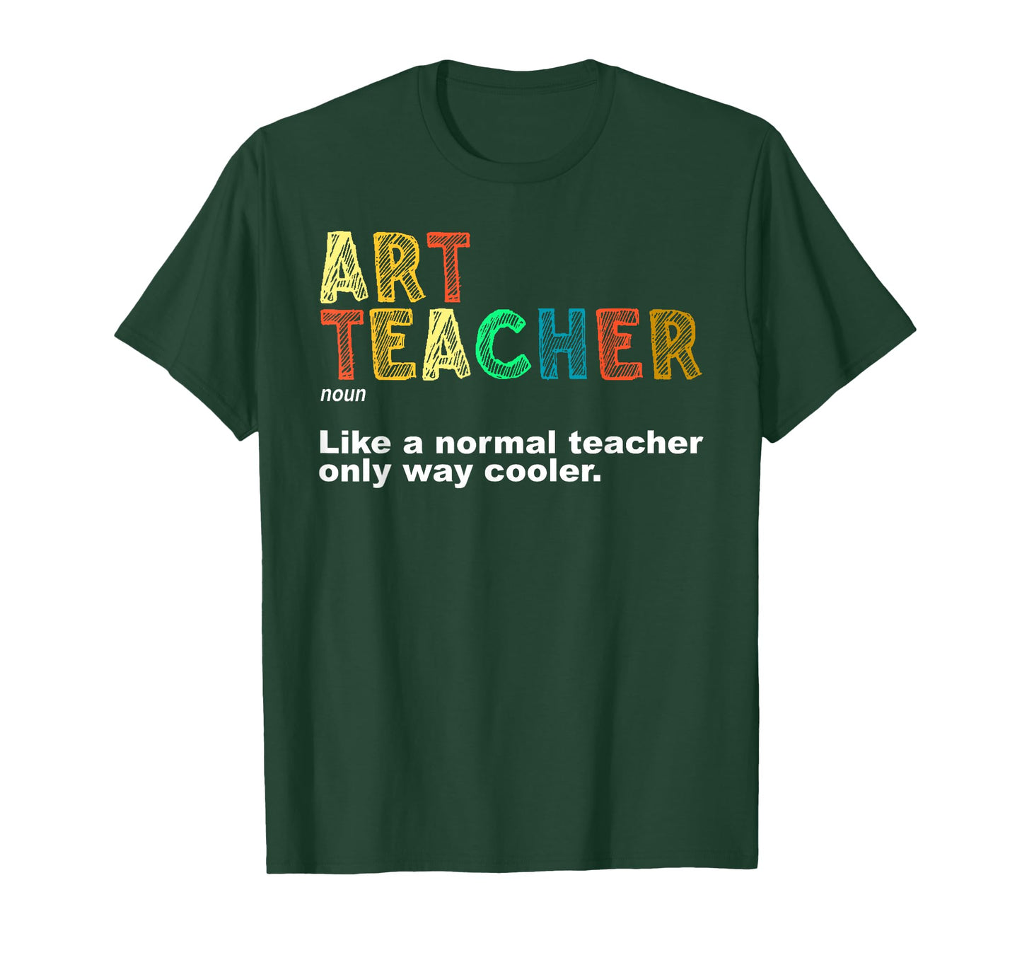 Art Teacher Design For Men Women Artist Teaching Art School T-Shirt