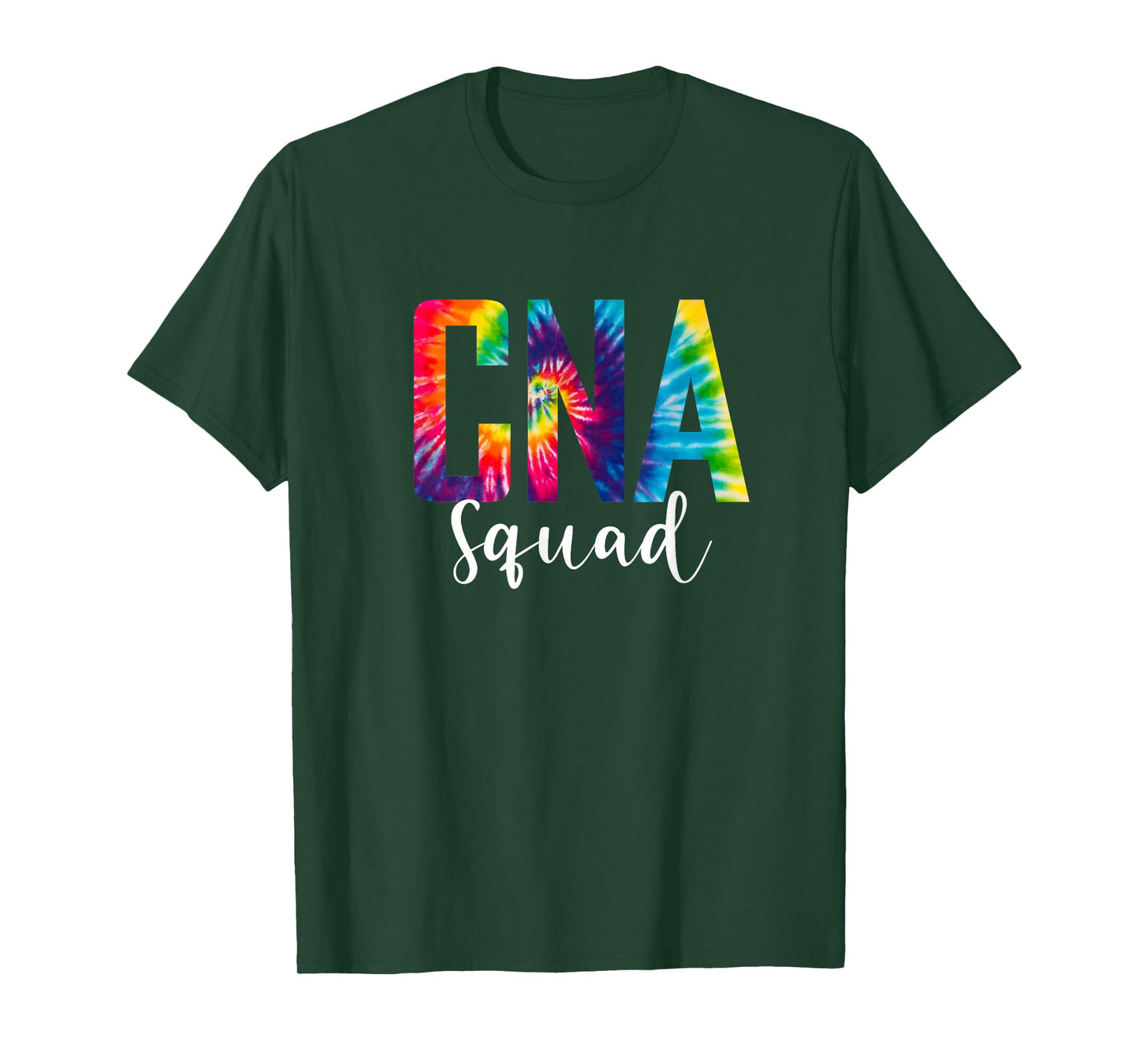 CNA Squad Tie Dye Vibrant Certified Nursing Assistant T-Shirt