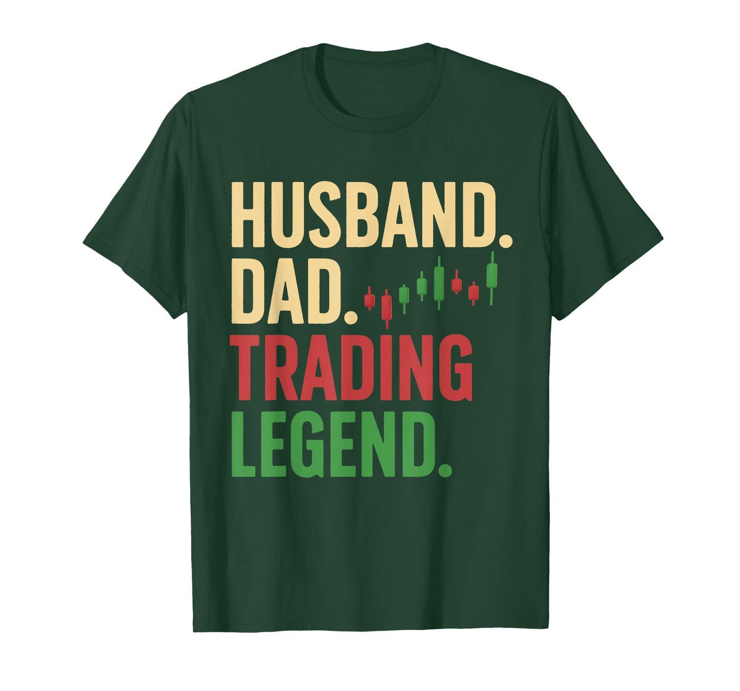 Cool Day Trading For Dad Father Stocks Trader Stock Market T-Shirt