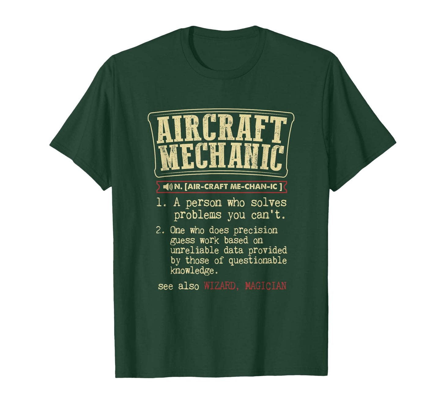 Aircraft Mechanic Funny Definition T-Shirt
