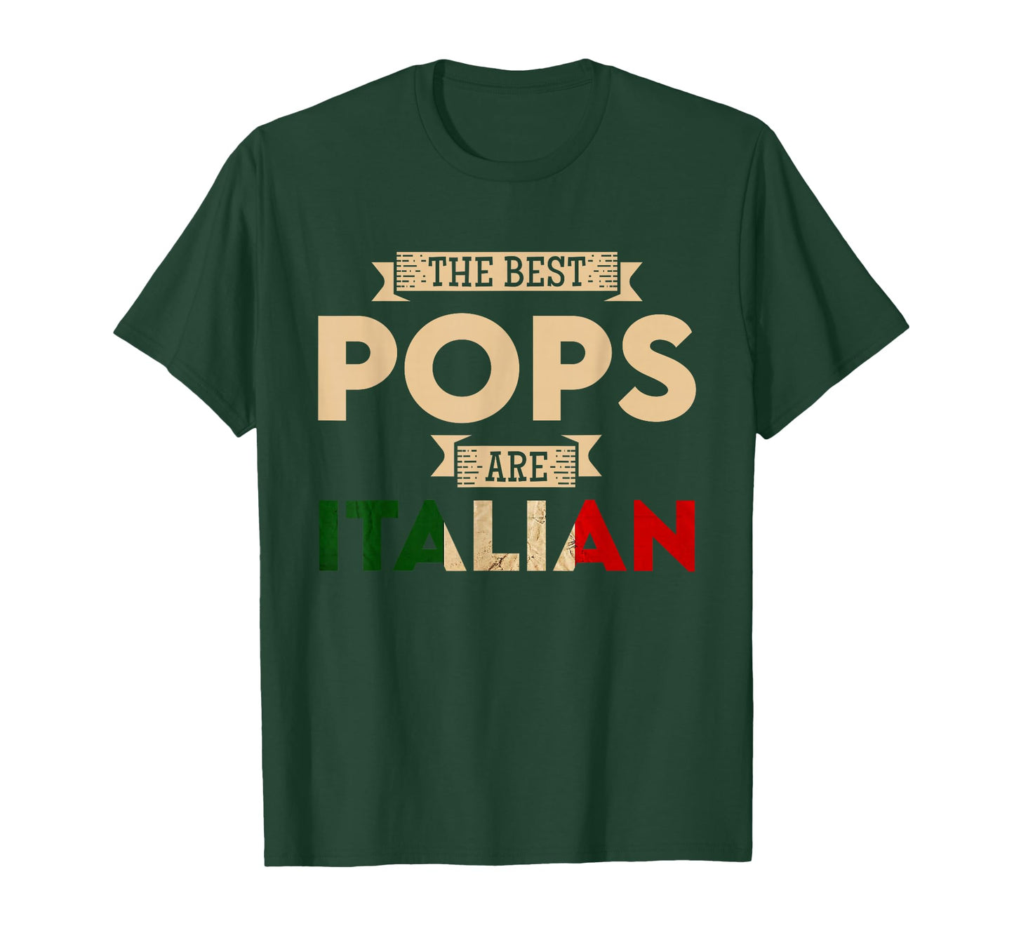 The Best Pops Are Italian Flag Funny Italian Papa T-Shirt