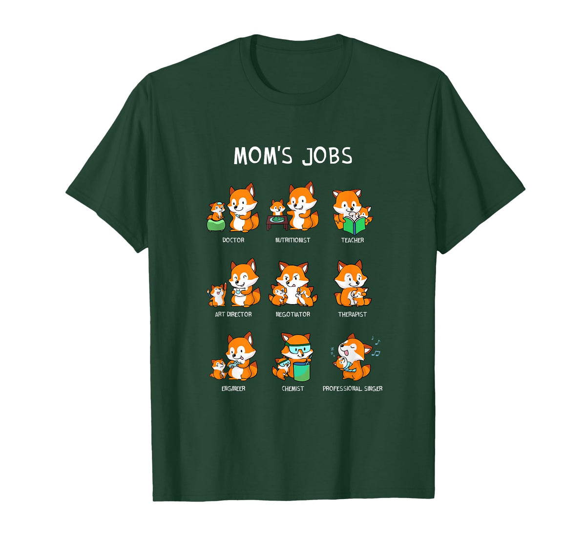 Mom's Jobs Mother's Day Mum Mother Mummy Nerd Fox Foxes T-Shirt