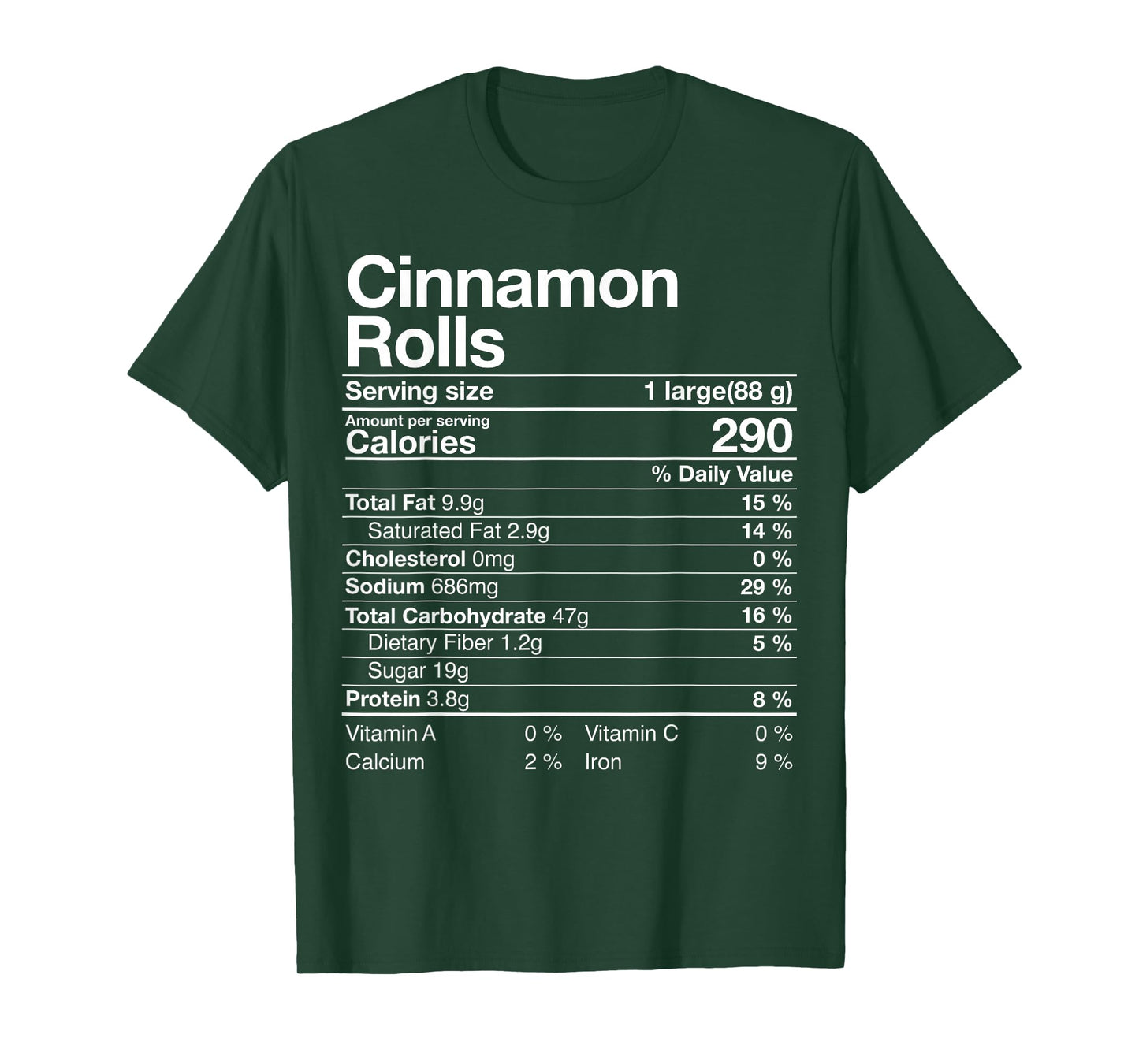 Cinnamon Rolls Nutrition Facts Christmas Thanksgiving Gift T-Shirt