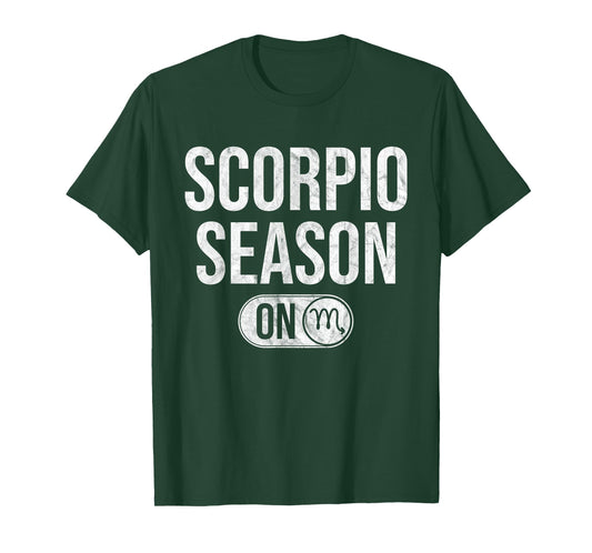 Scorpio Season On - Astrology Zodiac Sign Water Signs T-Shirt