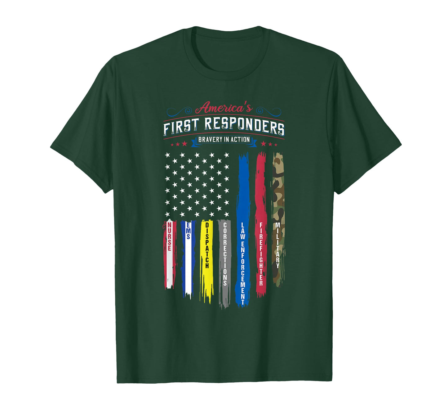 America's First Responders Flag Support American Heroes T-Shirt