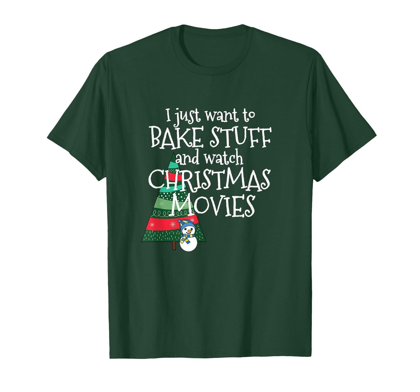 All I Want to Do is Bake and Watch Christmas Movies T-Shirt