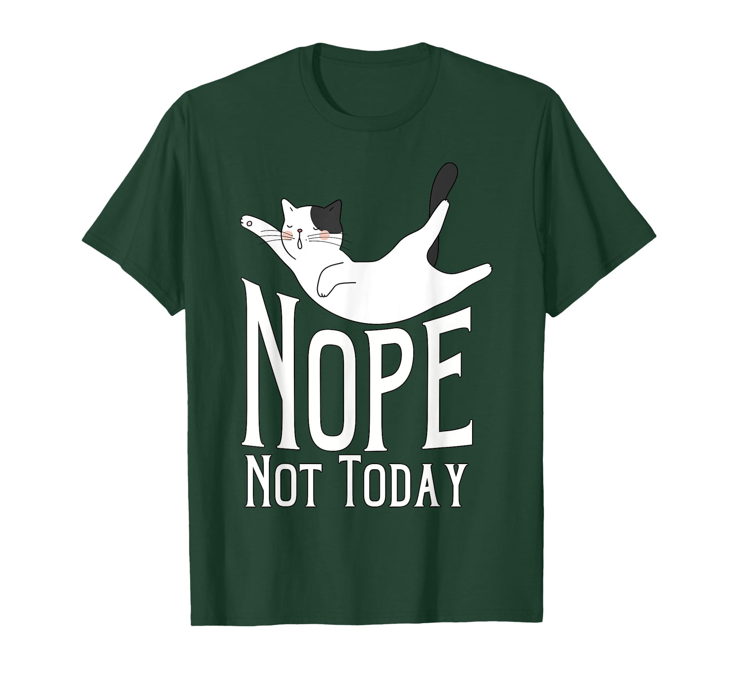 Nope Not Today Sleepy Cat Lazy Cat Lovers Men Women Girls T-Shirt