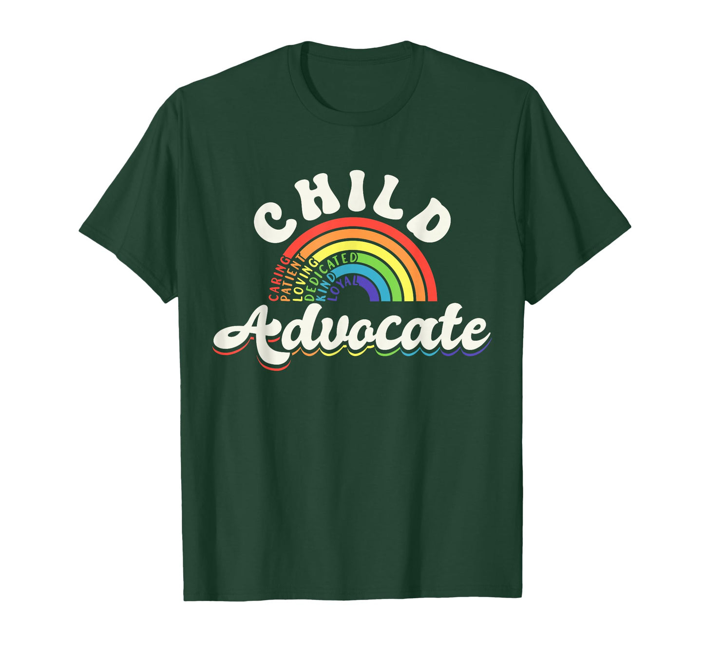 Child Advocate Appreciation Rainbow Help Inspire Care T-Shirt