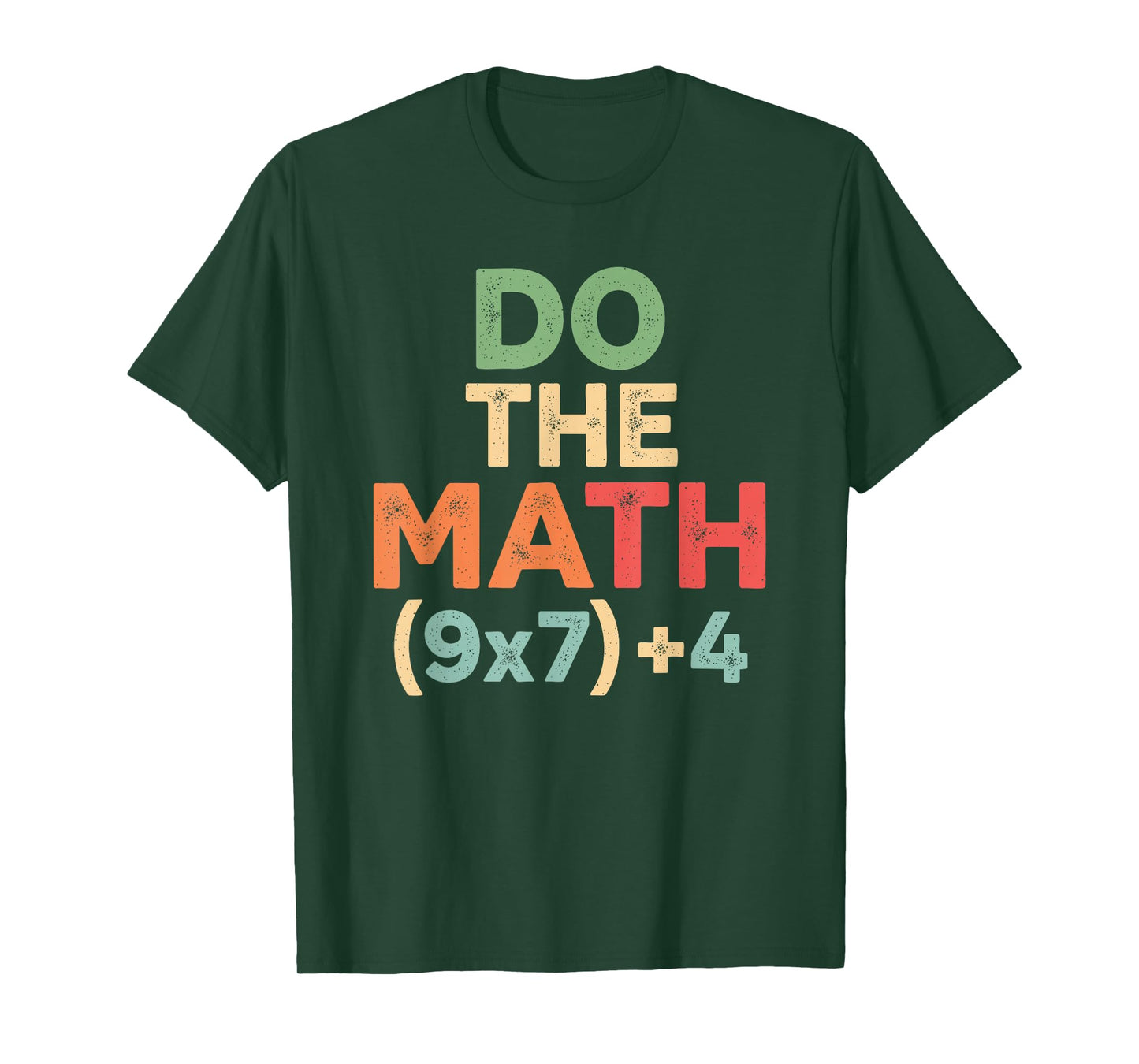 Do The Math 67 Meme Funny Six Seven Men Women Teacher T-Shirt