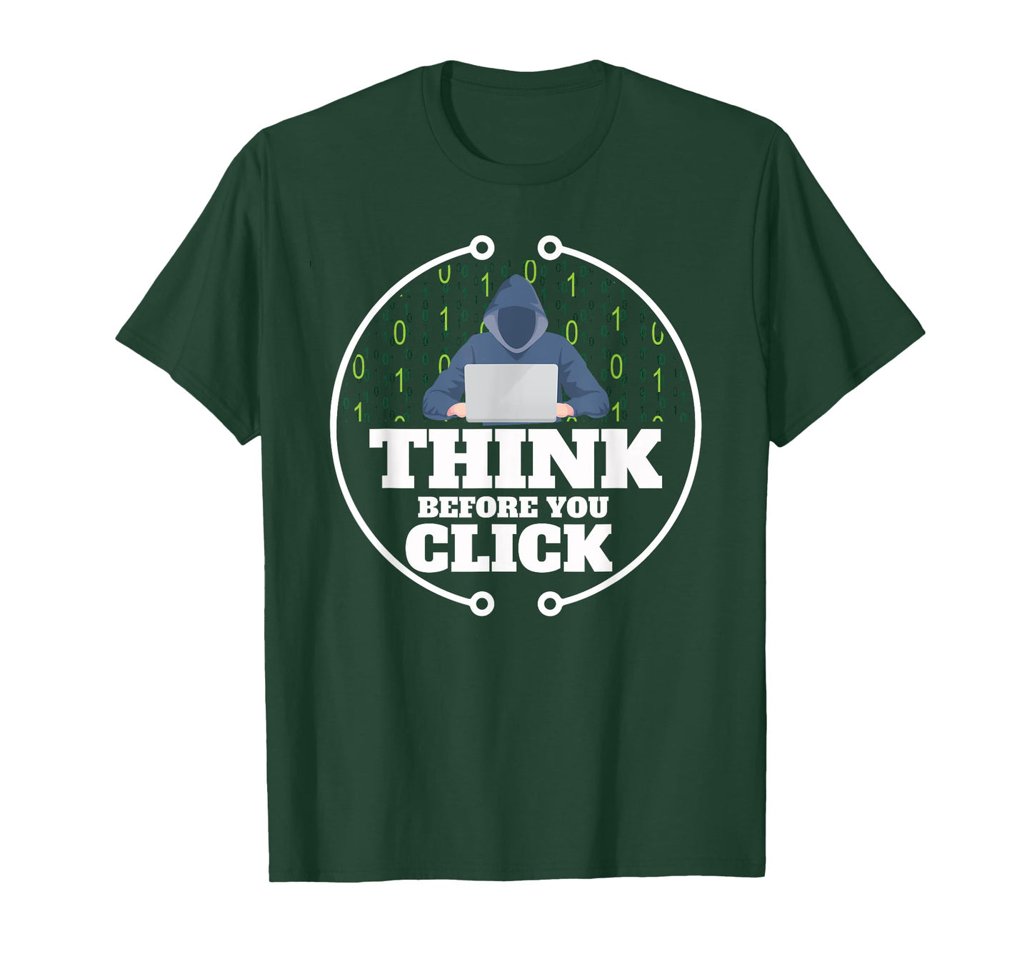 Cyber Security Think Before You Click Funny Cybersecurity T-Shirt