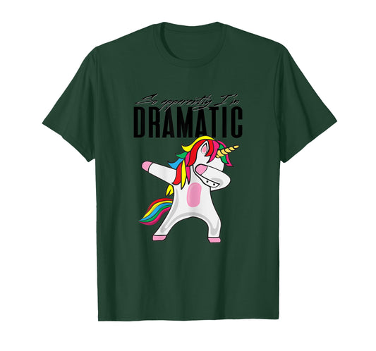 So Apparently I'm Dramatic Kids Women Cute Unicorn Dabbing T-Shirt