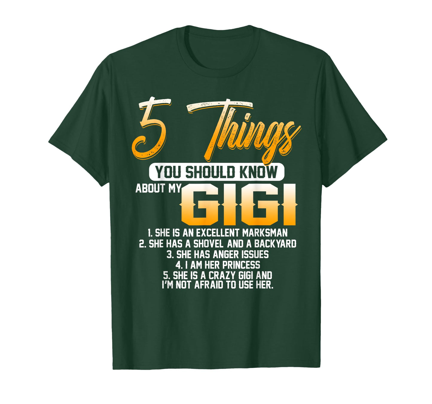 5 Things You Should Know About My Gigi Grandma Mother's Day T-Shirt