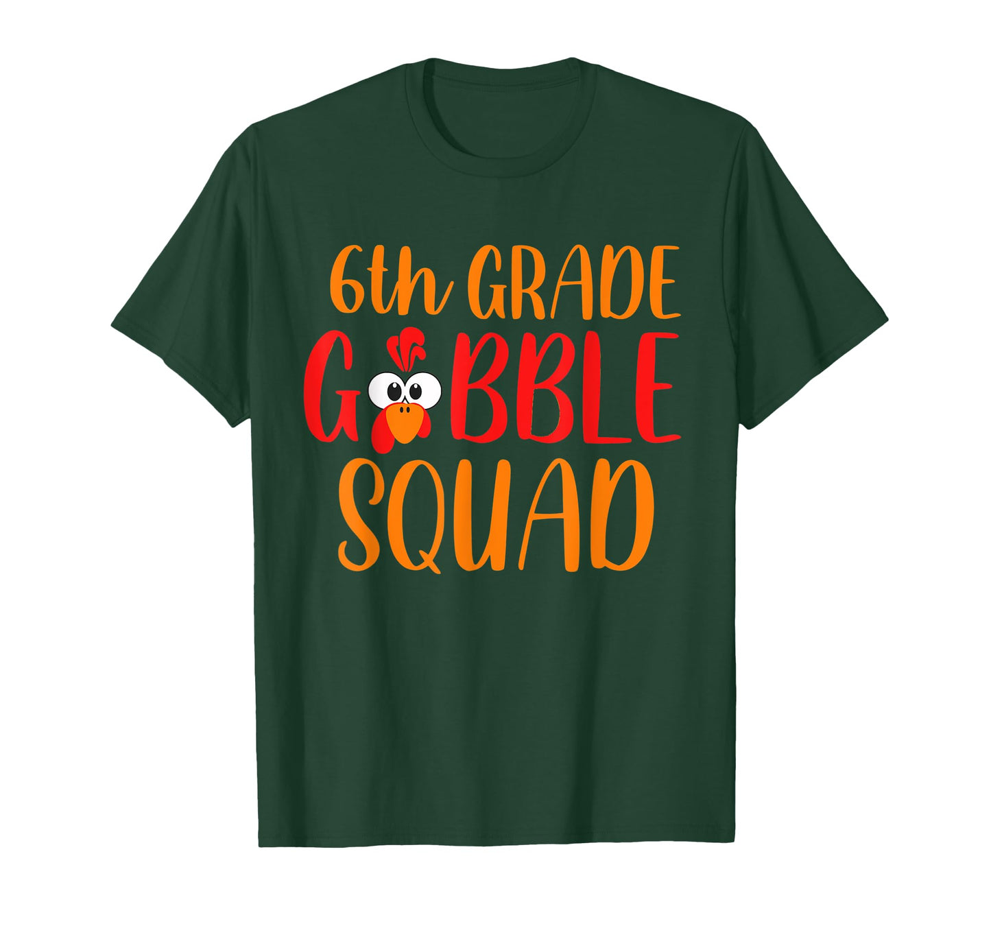 6th Grade Gobble Squad Funny Thanksgiving Teacher T-Shirt for Men Women Kids