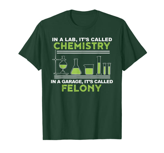 Chemistry Garage Tshirt | Funny Chemistry Shirt T-Shirt