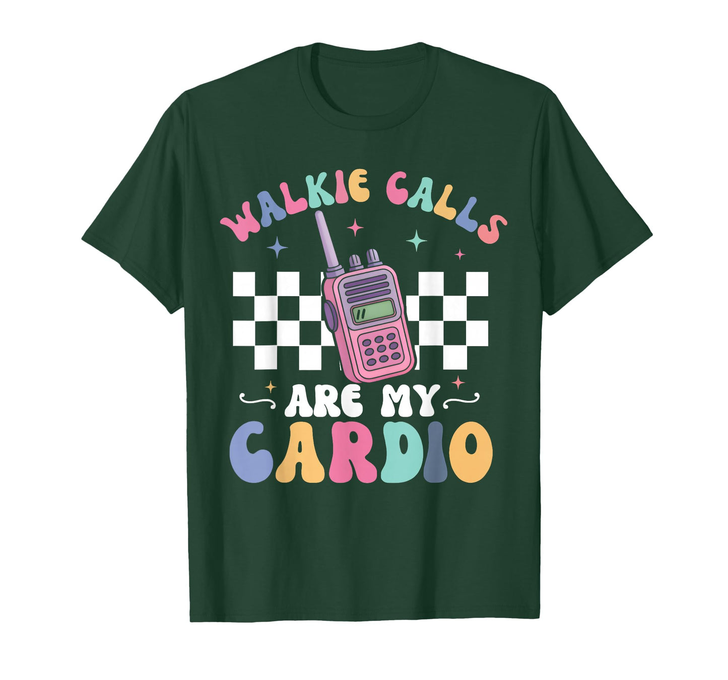 Walkie Calls are My Cardio SPED Teacher Inclusion ABA T-Shirt