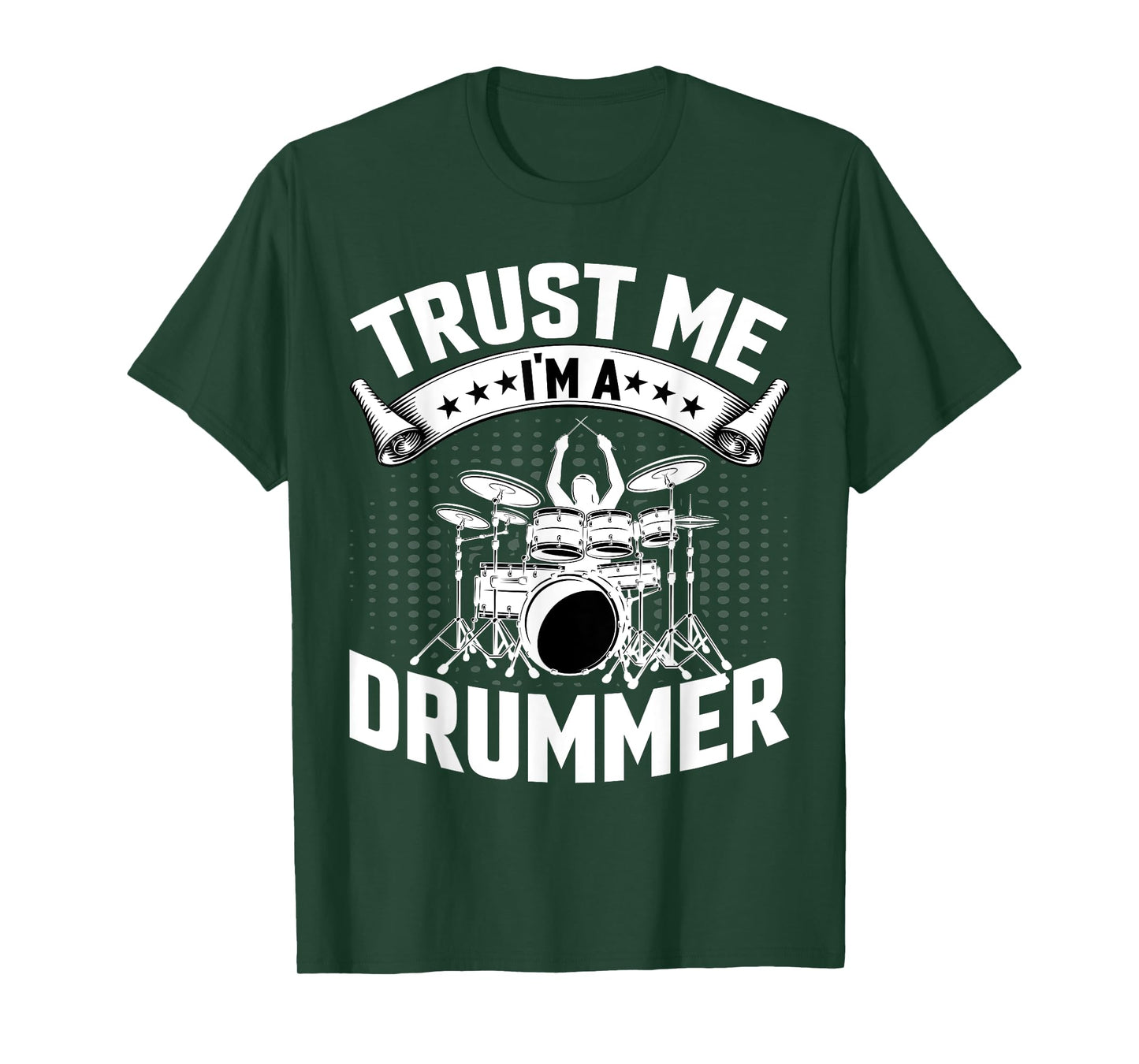 Drummer - Trust Me I'm a Drummer Percussionist Drums Lover T-Shirt