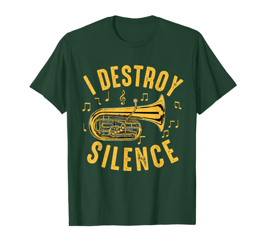 I Destroy Silence Euphonium For Funny Euphoniumist Player T-Shirt