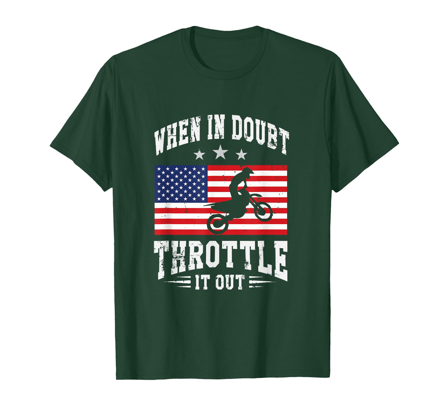 When In Doubt Throttle It Out Patriotic T-Shirt