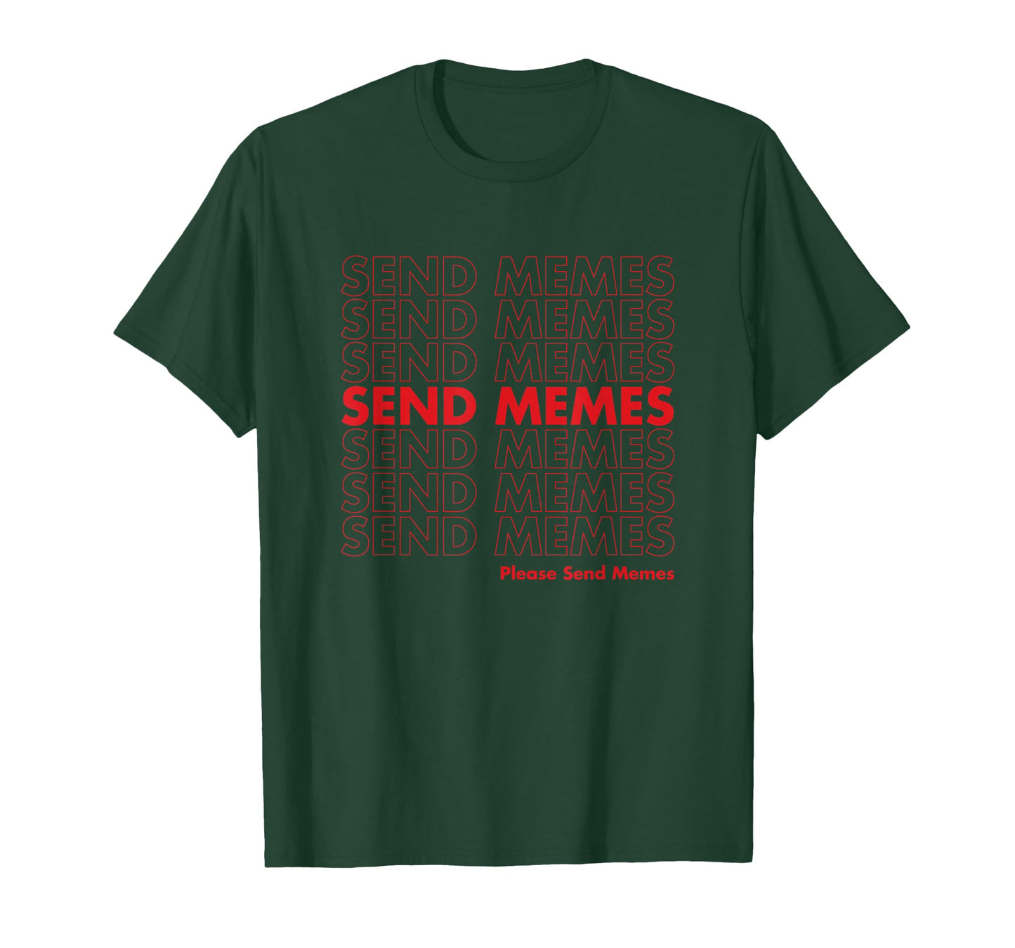 Thank You Send Memes Plastic Bag T-Shirt - Funny Meme Tee T-Shirt
