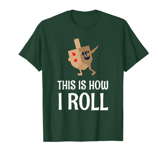 Hanukkah Clothing This Is How I Roll Chanukah T-Shirt