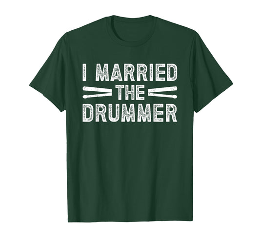 I Married The Drummer Wife Drum Wife Of A Drummer T-Shirt
