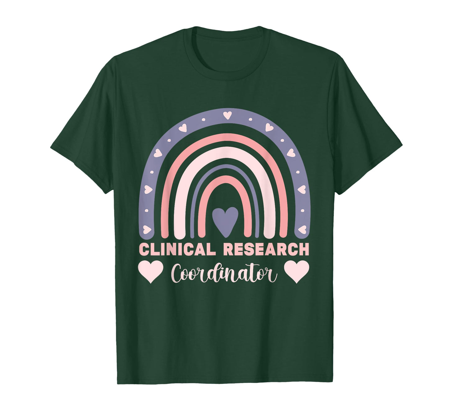 assistant clinical research coordinator Rainbow Appreciation T-Shirt