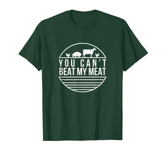 You Can't Beat My Meat Funny BBQ Grilling Smoking T Shirt T-Shirt