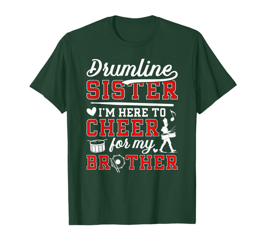 Drumline Sister Funny Drumline Sis T-Shirt