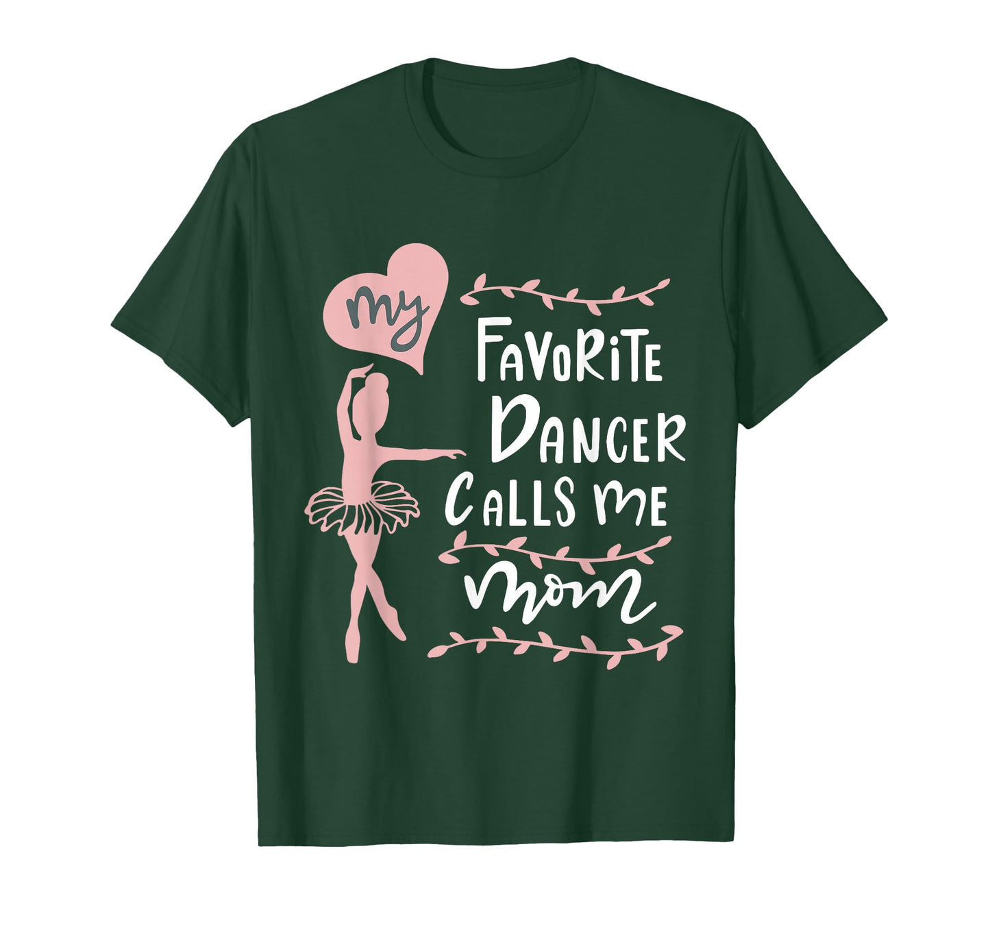 Cute Dance Mother Meme Fun My Favorite Dancer Calls Me Mom T-Shirt