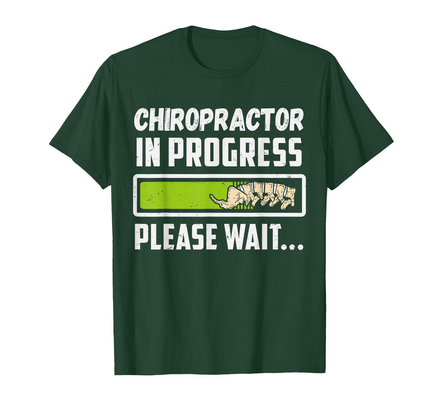 Chiropractor In Progress Chiropractic Future Chiropractor T-Shirt