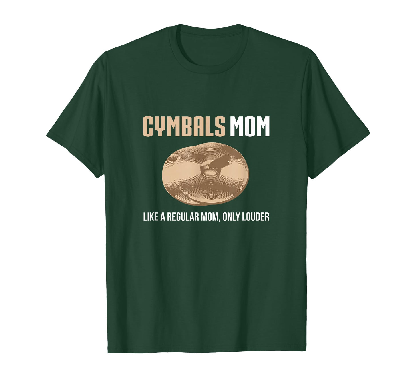 Cymbals Mom Shirt Funny Cute Marching Band Gift T-Shirt