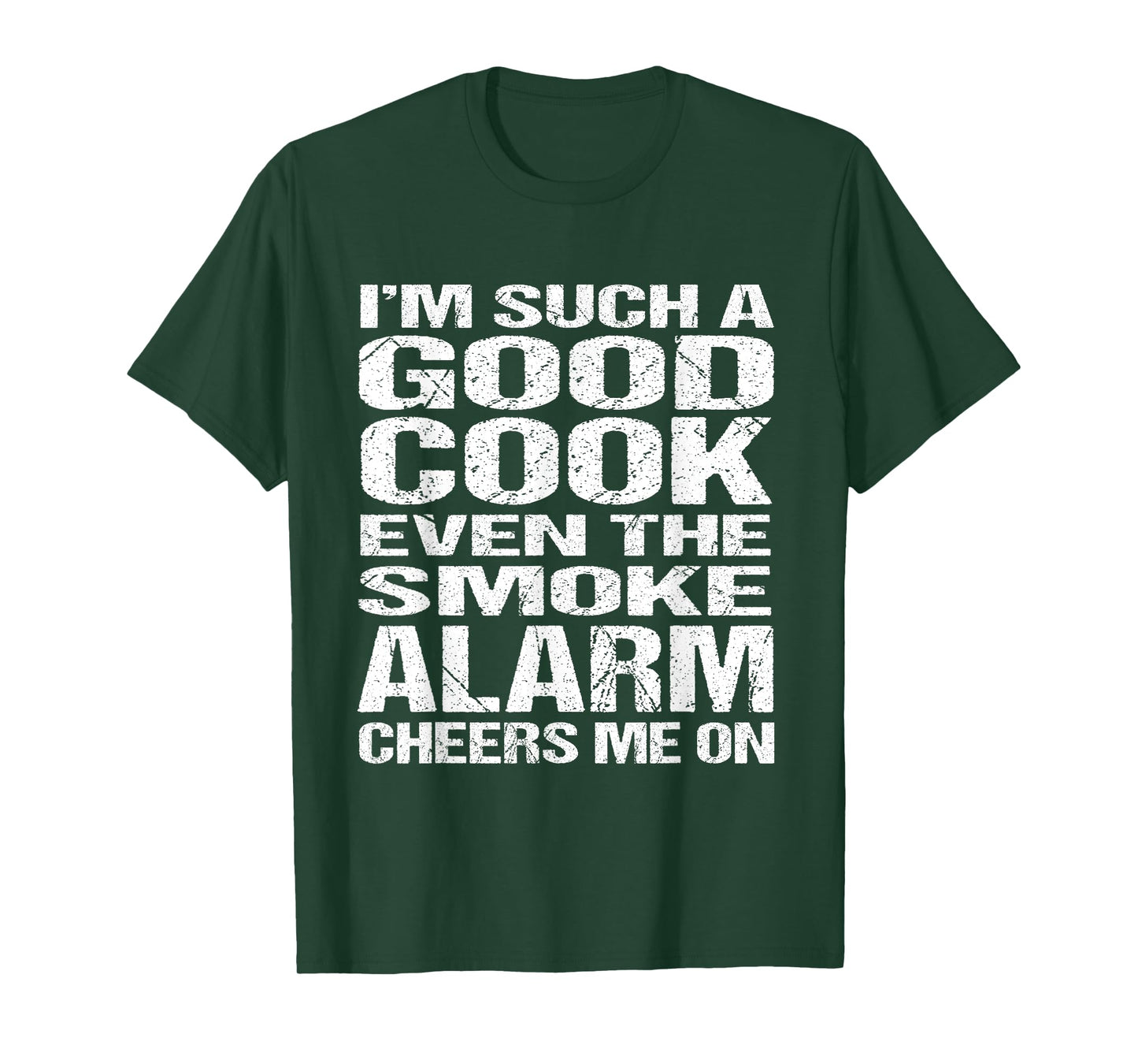 Bad Cook Funny Shirt: Smoke Alarm Cheers Me On Tee T-Shirt
