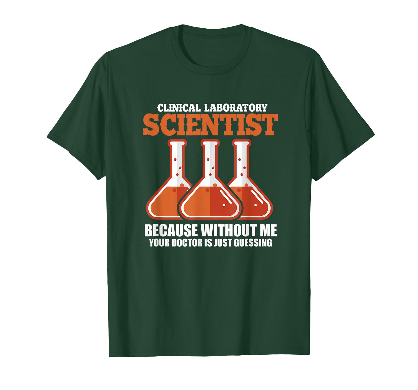 Clinical Laboratory Scientist Medical Science Lab Technician T-Shirt