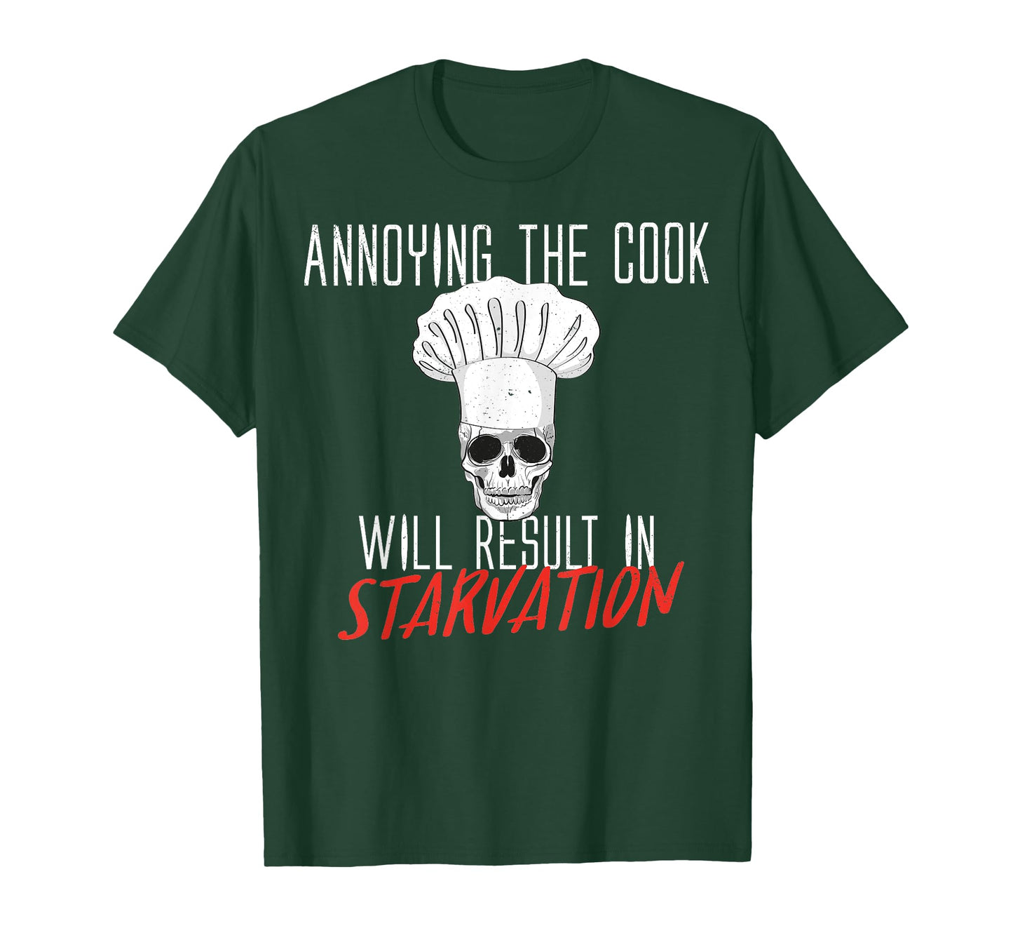 ANNOYING THE COOK SKULL HALLOWEEN COSTUME T-SHIRT T-Shirt