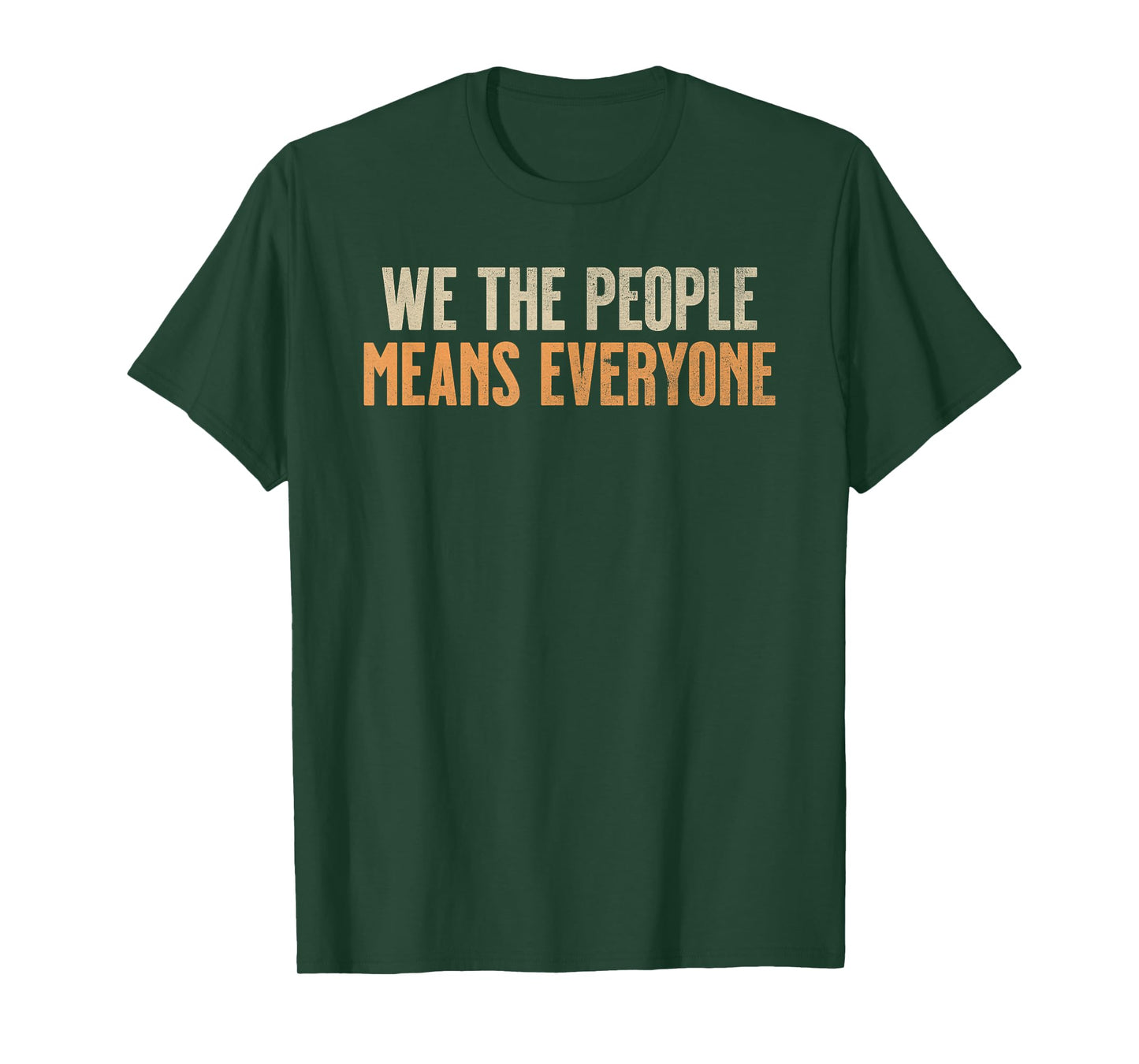 LGBT Pride Equality - We The People Means Everyone T-Shirt