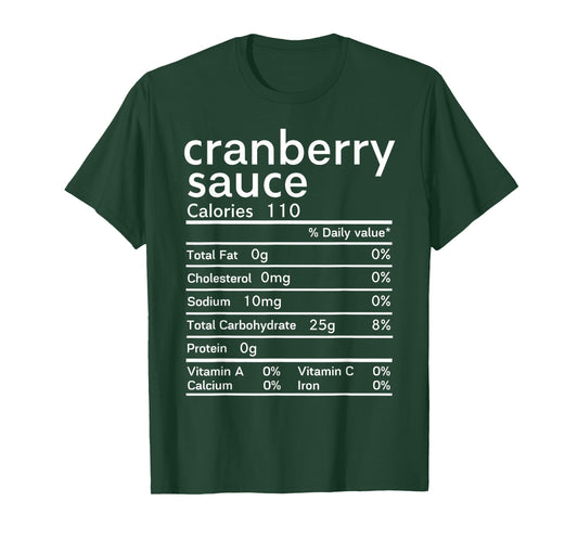 Cranberry sauce nutrition facts Thanksgiving T-Shirt