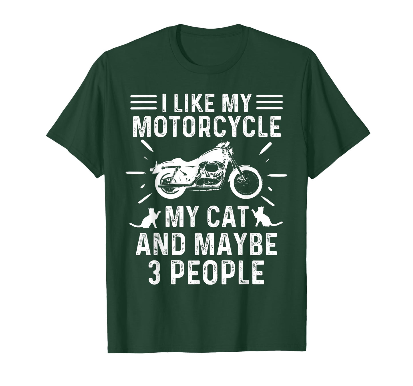 Retro Vintage I Like My Motorcycle My Cat and Maybe 3 People Men Women T-Shirt