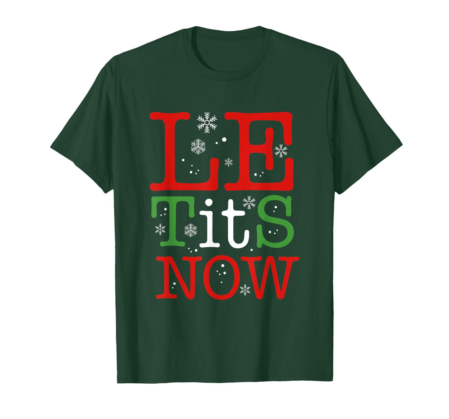 Let It Snow Funny Christmas Xmas Women Men Winter Snowflake T-Shirt
