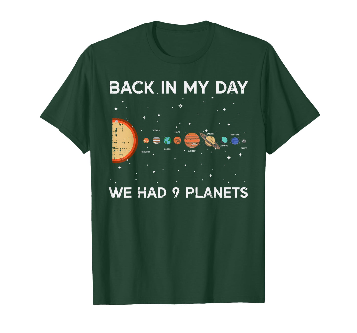 Back in My Day We Had 9 Planets Funny Galaxy Space Men Women T-Shirt