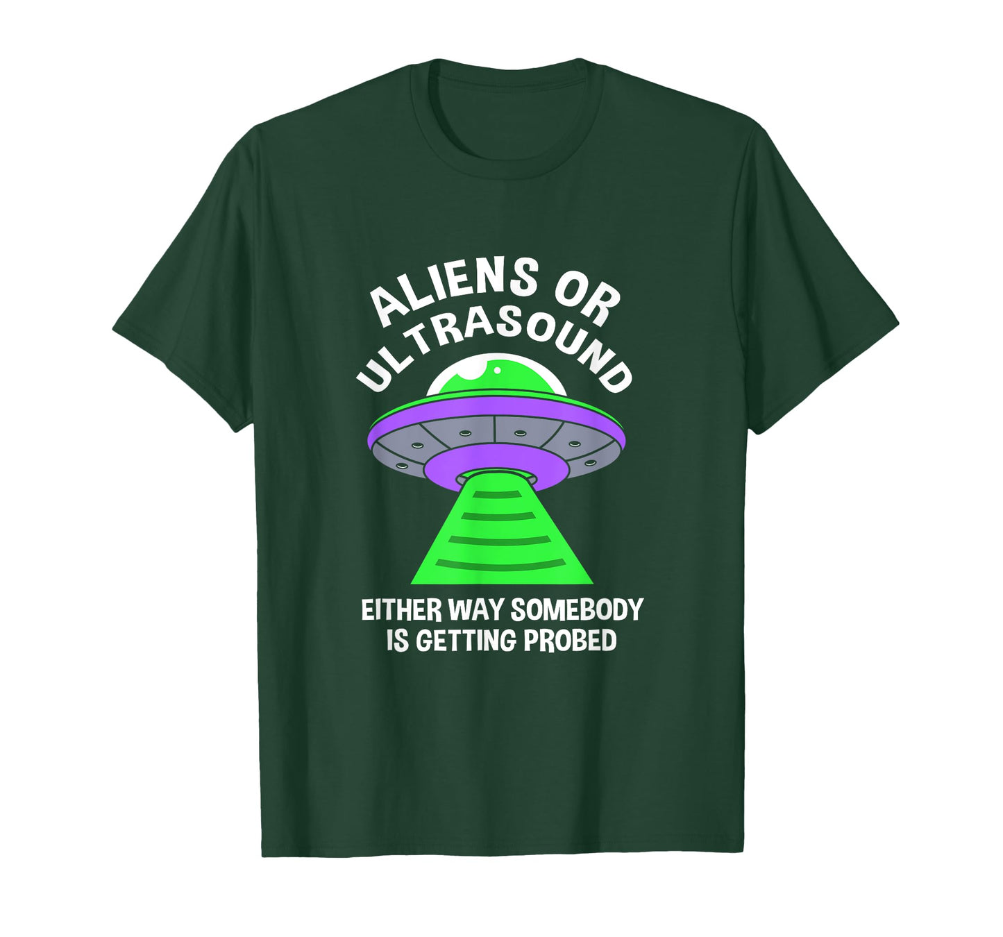 Aliens Or Ultrasound Medical Sonographer Ultrasound Tech T-Shirt