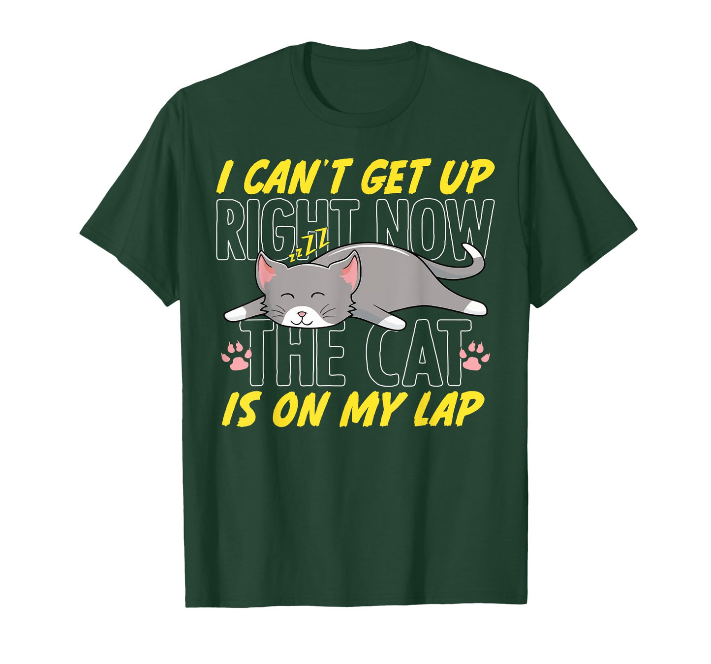 I Can’t Get Up Right Now The Cat Is On My Lap Cat T-Shirt for Men Women Kids