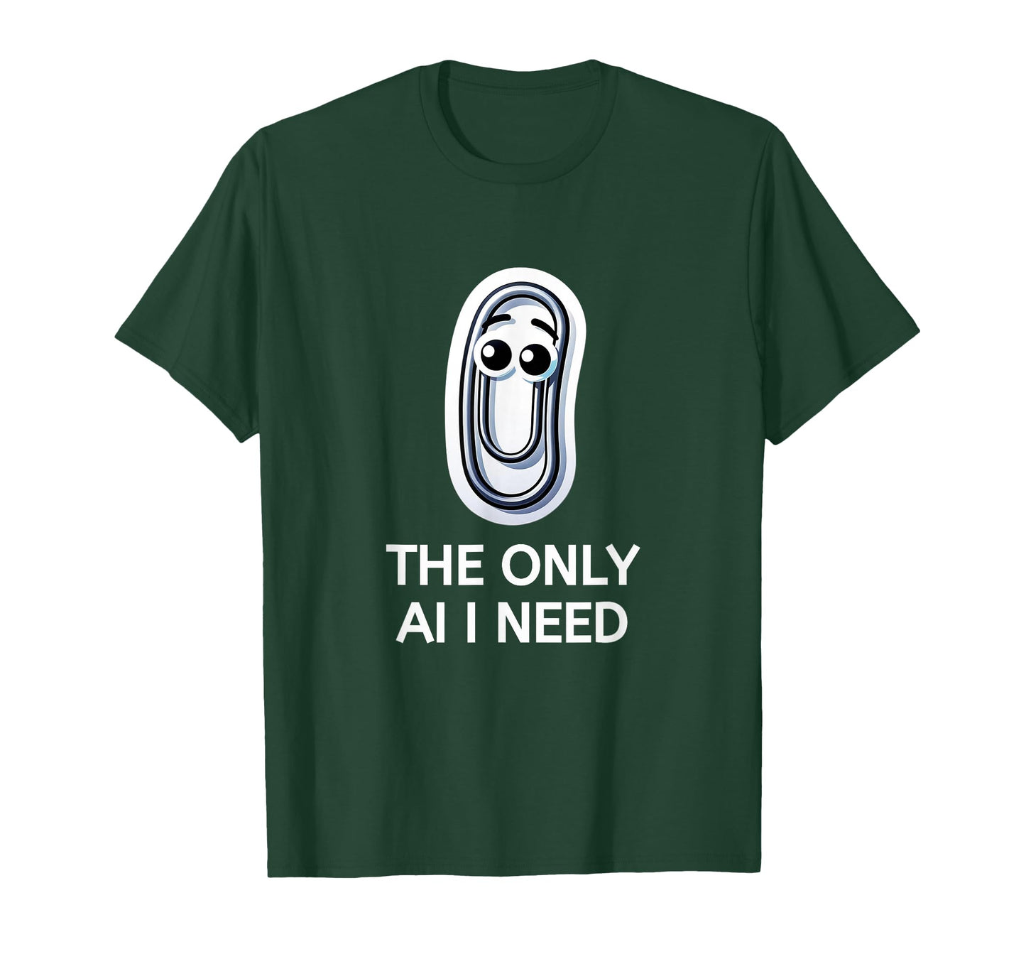 Clippy - The Only AI I Need Paper Clip T-Shirt