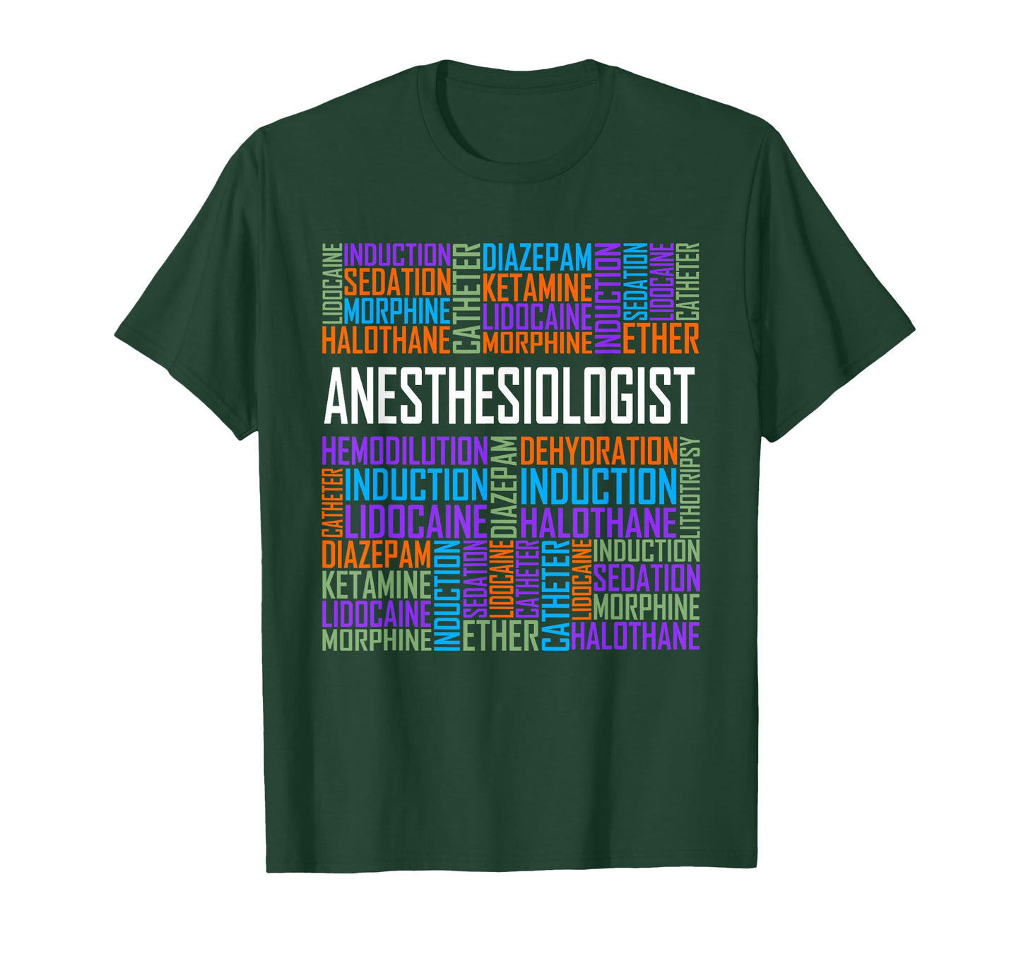 Anesthesiologist Words Gift Anesthesia Doctor Gifts T-Shirt