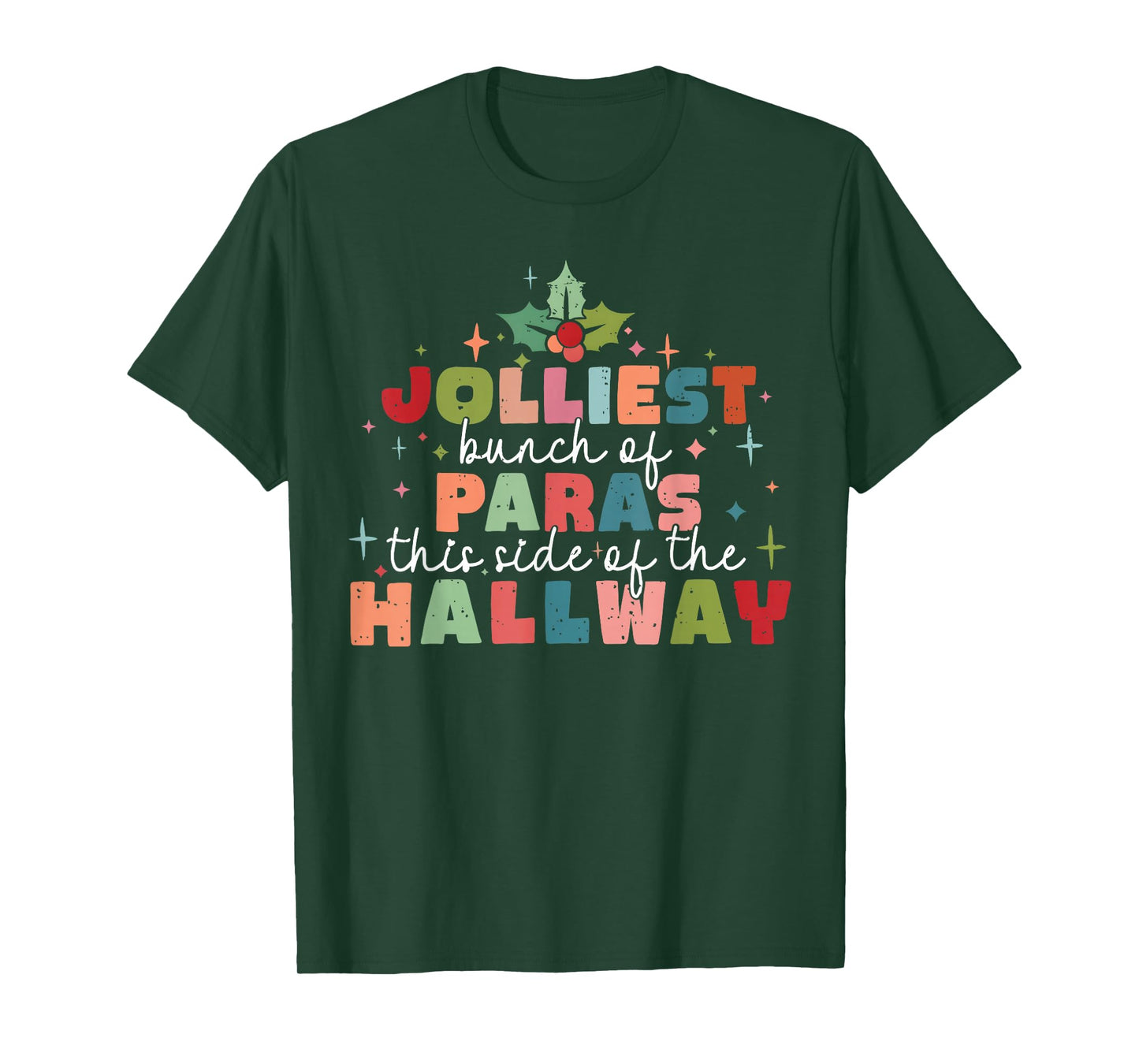 Jolliest Bunch of Paras This Side of The Hallway Christmas T-Shirt
