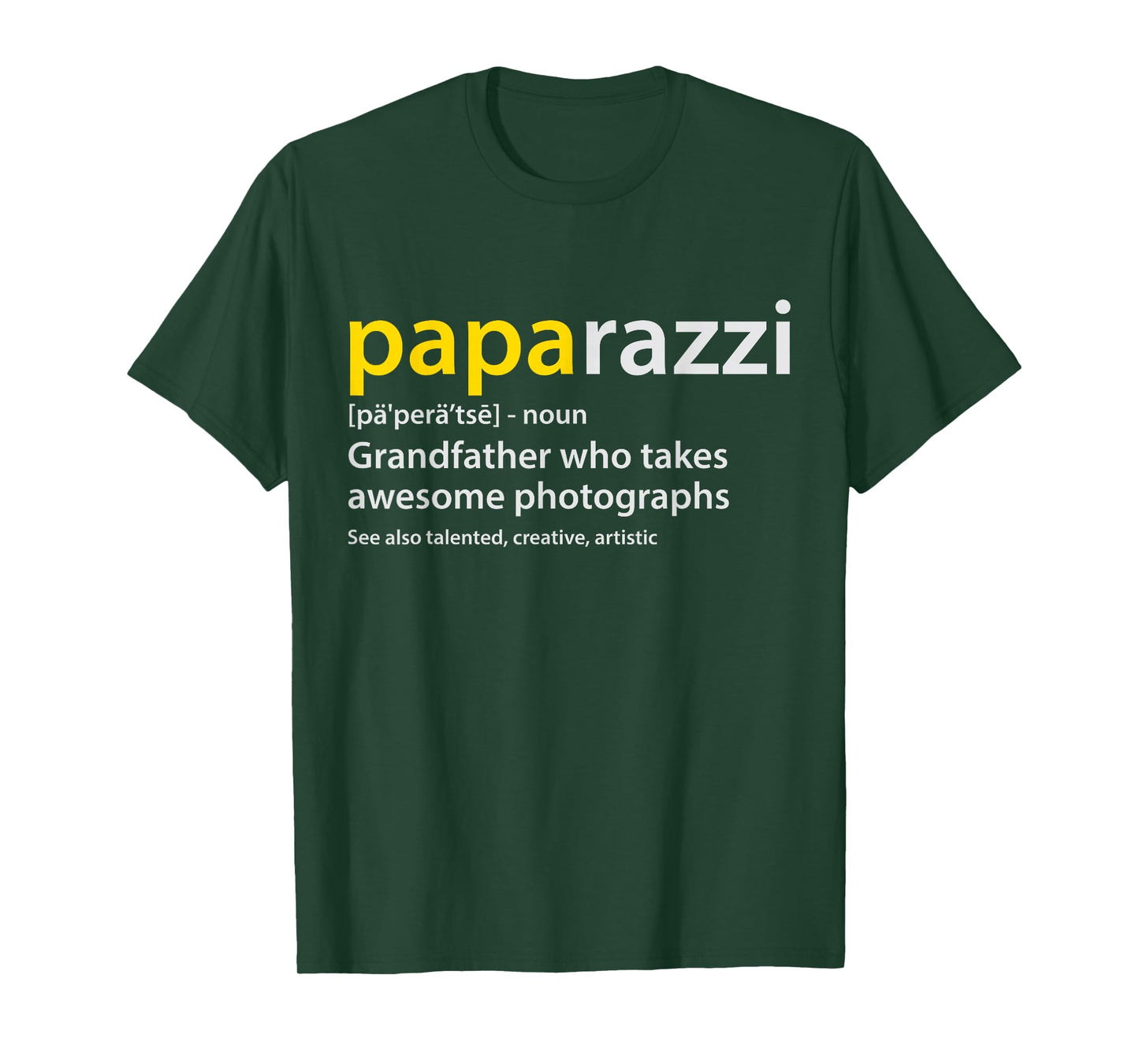 Grandfather Photographer T-shirt PAPArazzi definition T-Shirt