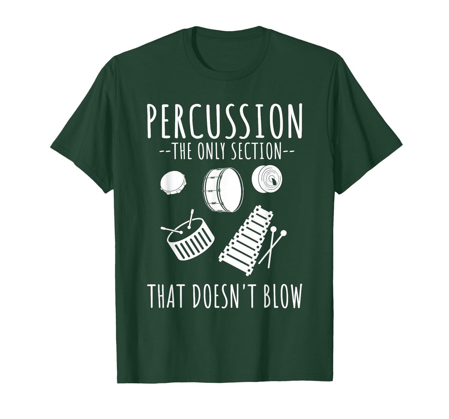 Funny "Percussion Is The Only Section..." Marching Band T-Shirt