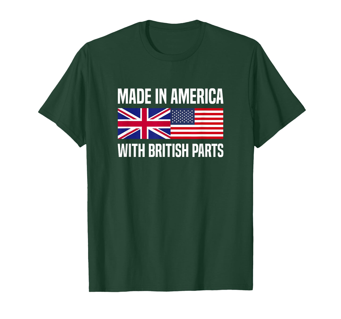 Made in America with British Parts British American T-Shirt