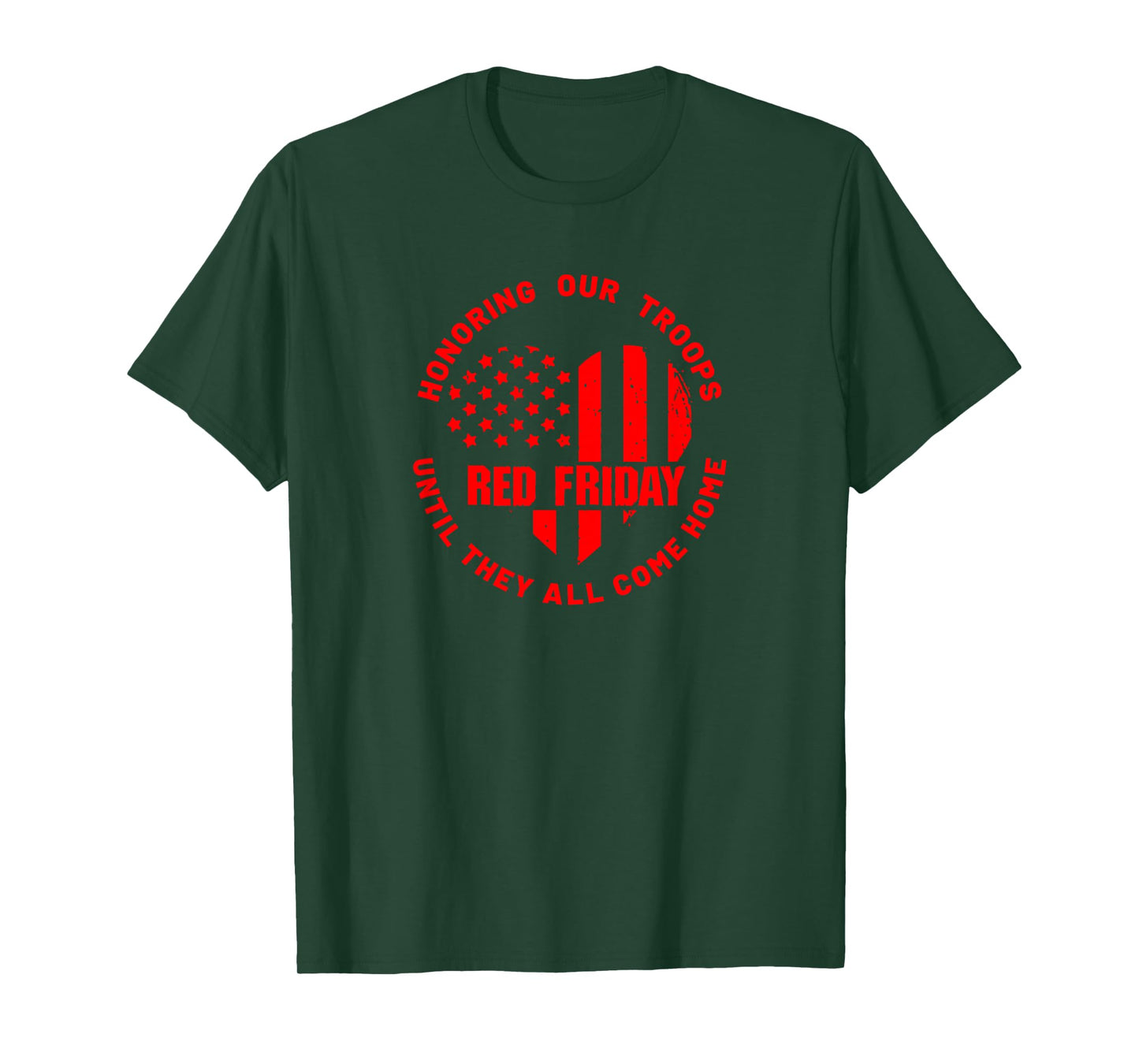 Wear Red on Friday - Deployed US Military Support T-Shirt