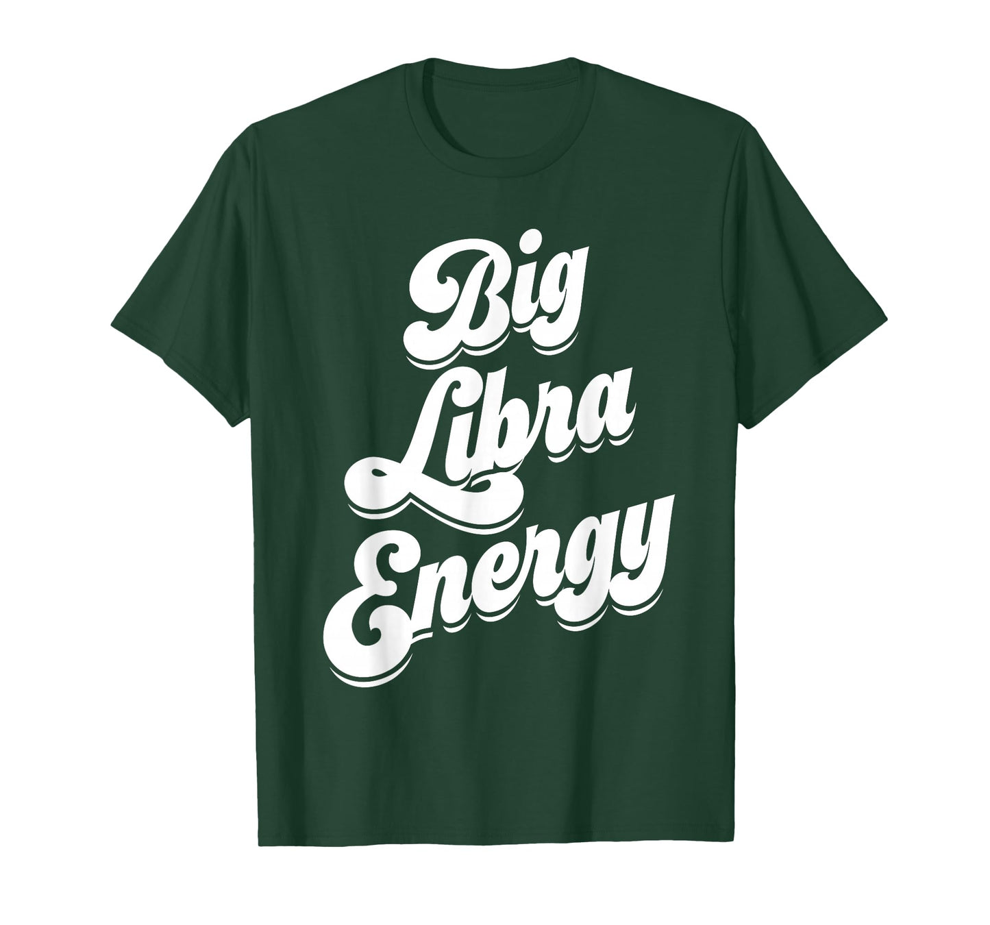 Libra for Women Funny Big Libra Energy Zodiac Sign Season T-Shirt